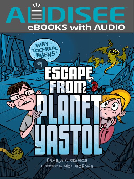 Title details for Escape from Planet Yastol by Pamela F. Service - Available